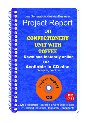 Confectionery Unit With Toffee Project Report eBooK