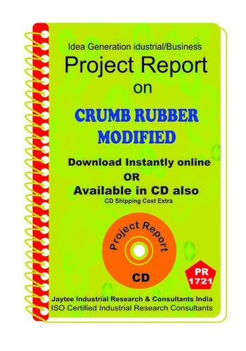 Crumb Rubber Modified manufacturing Project Report eBooK
