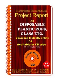 Disposable Plastic Cups , Glass Etc Project Report Ebook