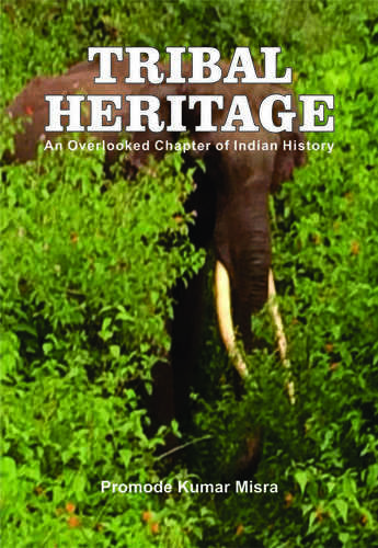Tribalheritage: An Overlooked Chapter Of Indian History Education Books