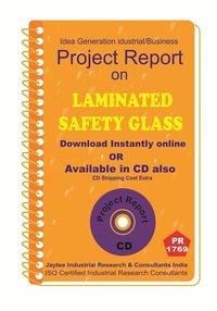 Laminated Safety Glass Manufacturing Project Report Ebook