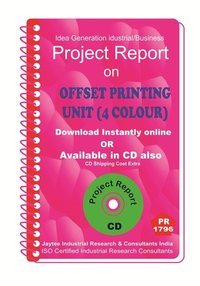Offset Printing Unit (4 Colour) Project Report Ebook