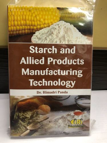 Starch and allied products manufacturing technology