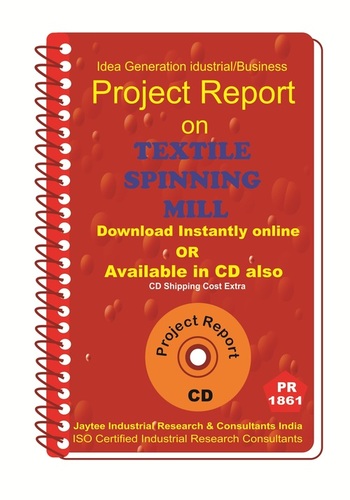 Textile Spinning Mill Project Report ebook