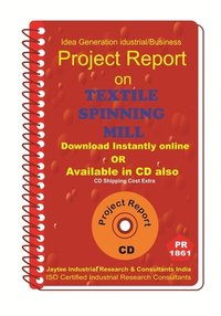 Textile Spinning Mill Project Report Ebook