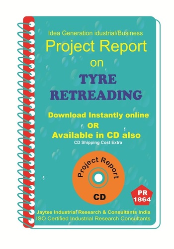 Tyre Retreading manufacturing Project Report eBook