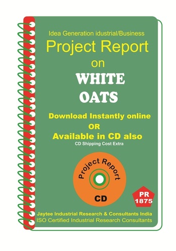 White Oats manufacturing Project Report eBook