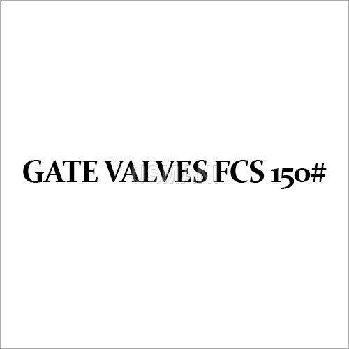 Gate Valves FCS 150