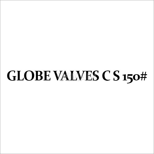 Globe Valves C S 150