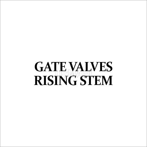 Rising Stem Gate Valves