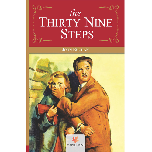 The Thirty-Nine Steps - 0.170 Kilograms | Adventure Novel Featuring Richard Hannay, Combining Personal & Political Dramas