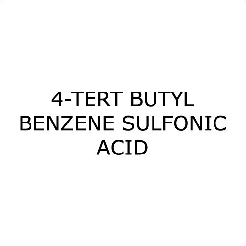 4-Tert Butyl Benzene Sulfonic Acid