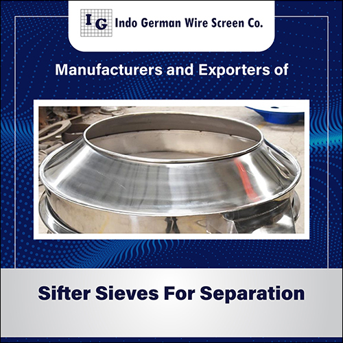 Sifter Sieves for Separation