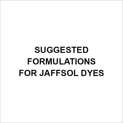 Suggested Formulations For Jaffsol Dyes By JAFFS DYECHEM PVT. LTD.