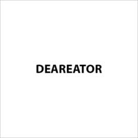 Premium Quality Deareator