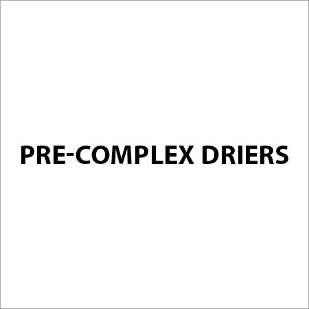 Pre-Complex Driers