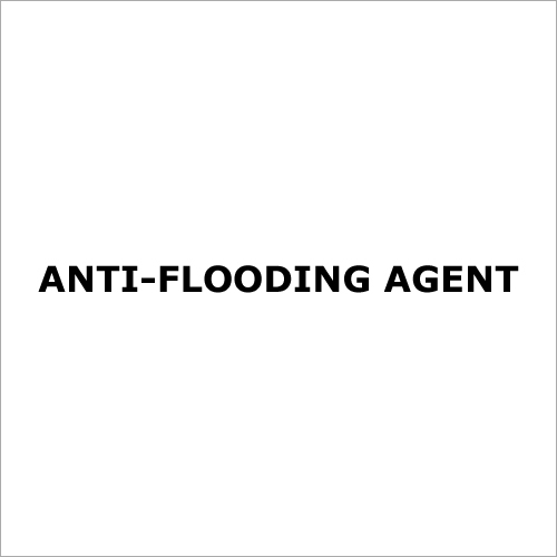 Anti-Flooding Agent