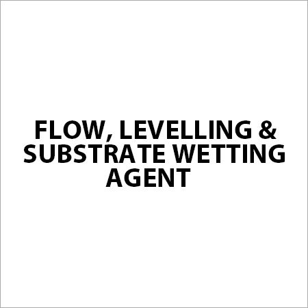 Flow, Levelling & Substrate Wetting Agent