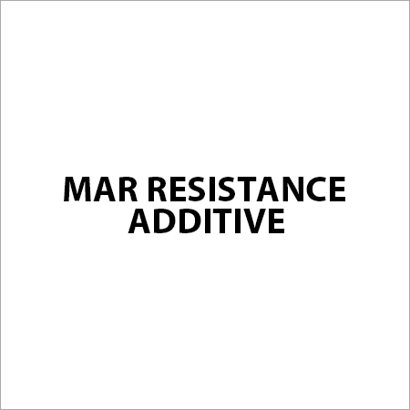 Mar Resistance Additive