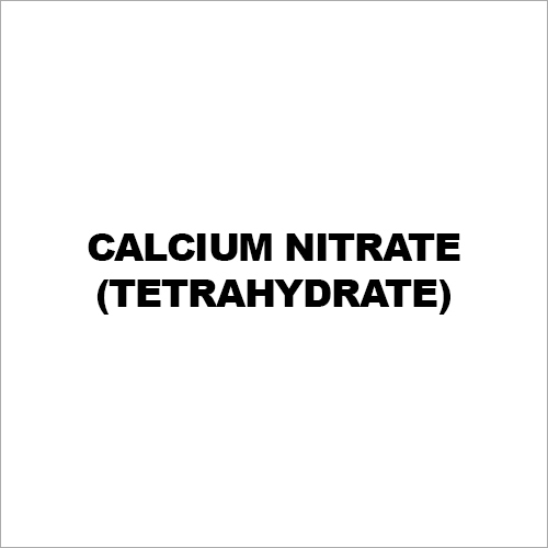 Calcium Nitrate (Tetrahydrate)
