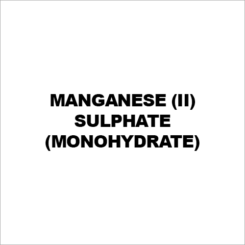 Manganese (Ii) Sulphate (Monohydrate)