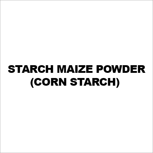 Starch Maize Powder (Corn Starch)