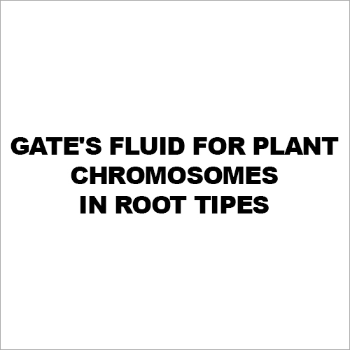Gates Fluid For Plant Chromosomes In Root Tipes
