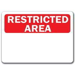 Restricted Area Signage