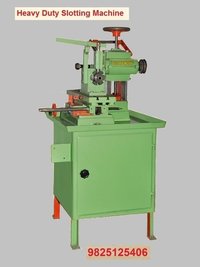 Heavy Duty Slotting Machine