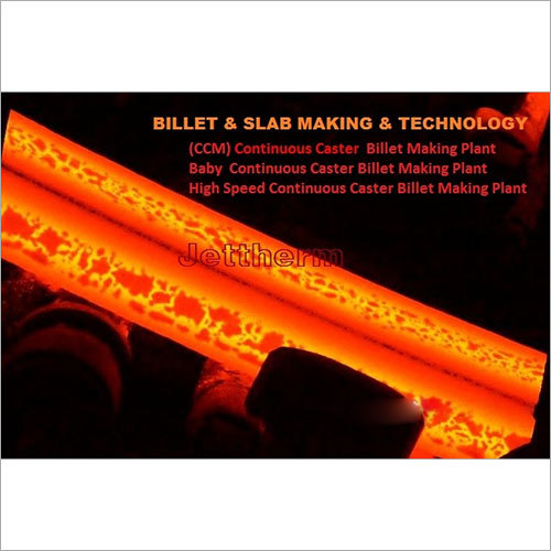 Billet & Slab Making Technology 