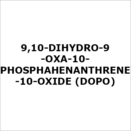 9,10-dihydro-9-oxa-10-phosphahenanthrene-10-oxide (DOPO)