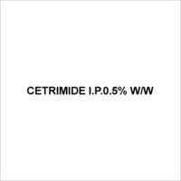 Cetrimide I.P.0.5% w-w