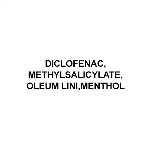 Diclofenac,Methyl Salicylate,Oleum Lini,Menthol Oil & Ointment