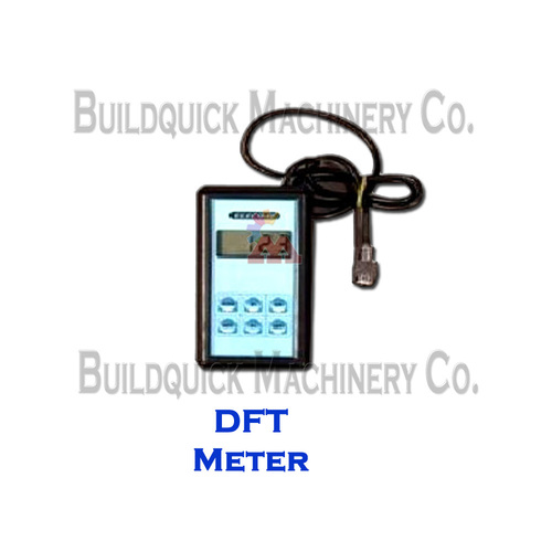 DFT Meter By BUILDQUICK MACHINERY COMPANY