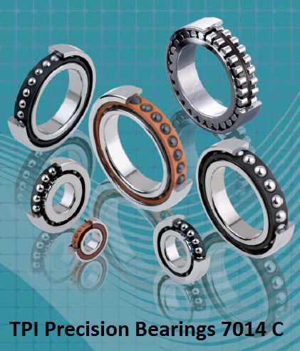 TPI Precision Bearings 7014 C