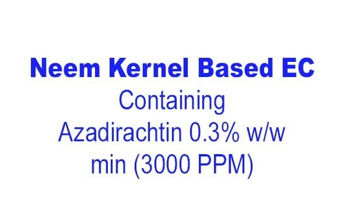 Neem Kernel Based EC Containing Azadirachtin 0.3% w/w min (3000 PPM)