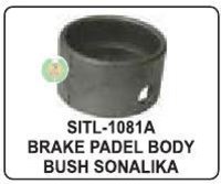 Brake Panel Body Bush Sonalika