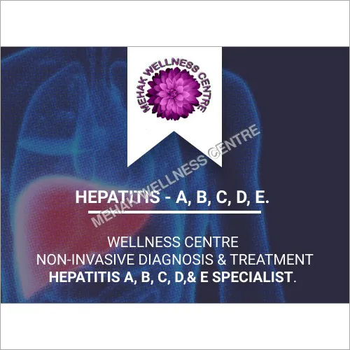 Hepatitis A, B, C, D & E Non Invasive Diagnosis & Treatment