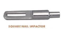 Square Nail Impactor