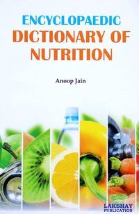 Dictionary Of Nutrition - 