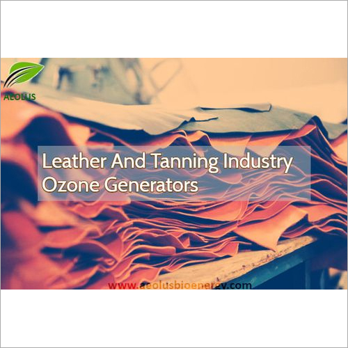 Leather and Tanning Industry Ozone Generators by Aeolus