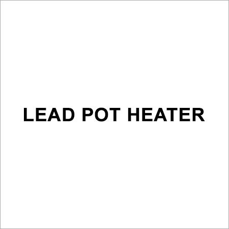 Lead Pot Heater