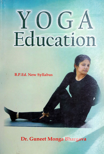 Yoga Education (B.P.Ed. New Syllabus)