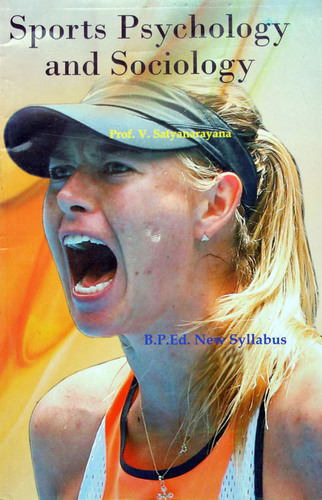 Sports Psychology And Sociology (B.P.Ed. New Syllabus)
