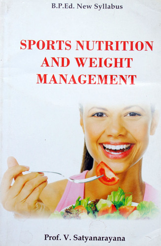 Sports Nutrition and Weight Management (B.P.Ed New Syllabus)