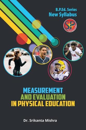Measurement and Evaluation in Physical Education (B.P.Ed. New Syllabus)