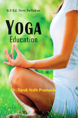 Yoga Education (B.P.Ed. New Syllabus)