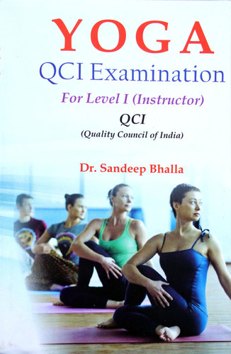Yoga QCI Examination For Level I (Instructor) / Quality Council of India Examination Book