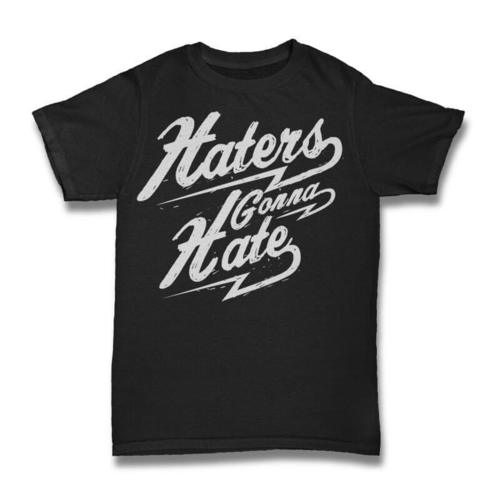 Haters Gonna Hate Black Colour T Shirt