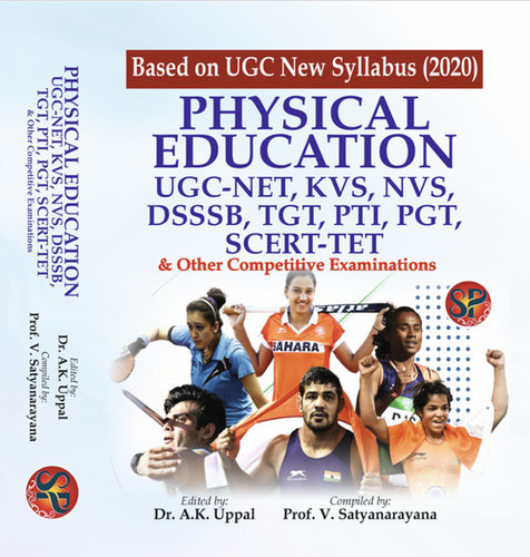 Physical Education U.G.C.-NET, T.G.T., P.G.T. and other Competitive Examinations (Physical Education Competitive Examination book based on New UGC Syllabus 2020)